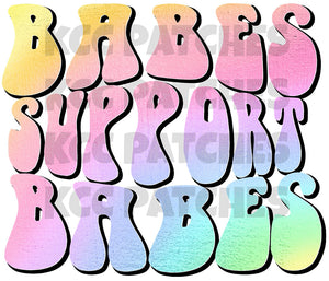 Babes Support Babes Rainbow
