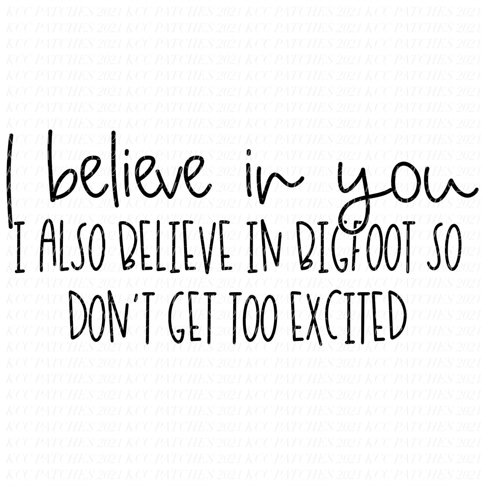 I Believe In You