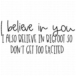 I Believe In You