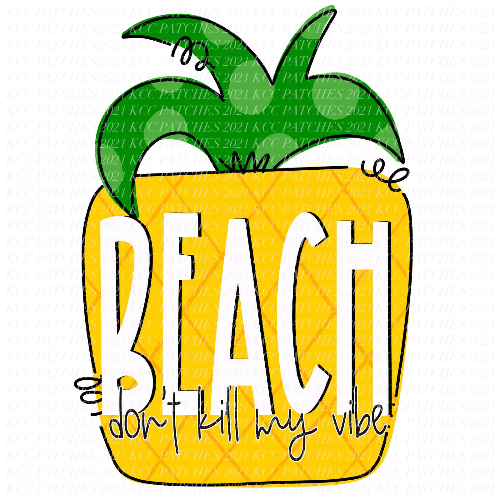 Beach Don't Kill My Vibe