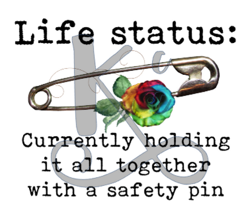 Life Status: Safety Pin