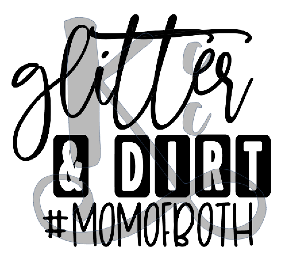 Glitter & Dirt