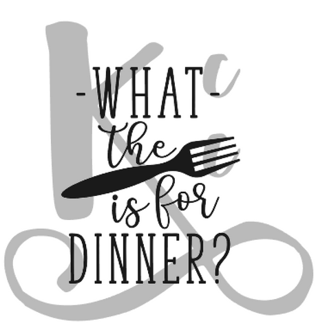 What The Fork Is For Dinner?
