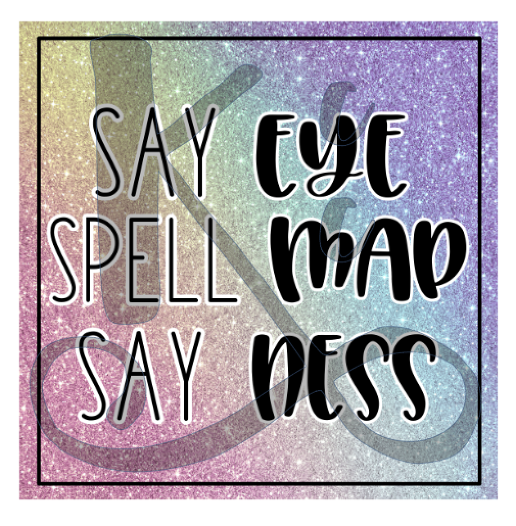 Say, Spell, Say