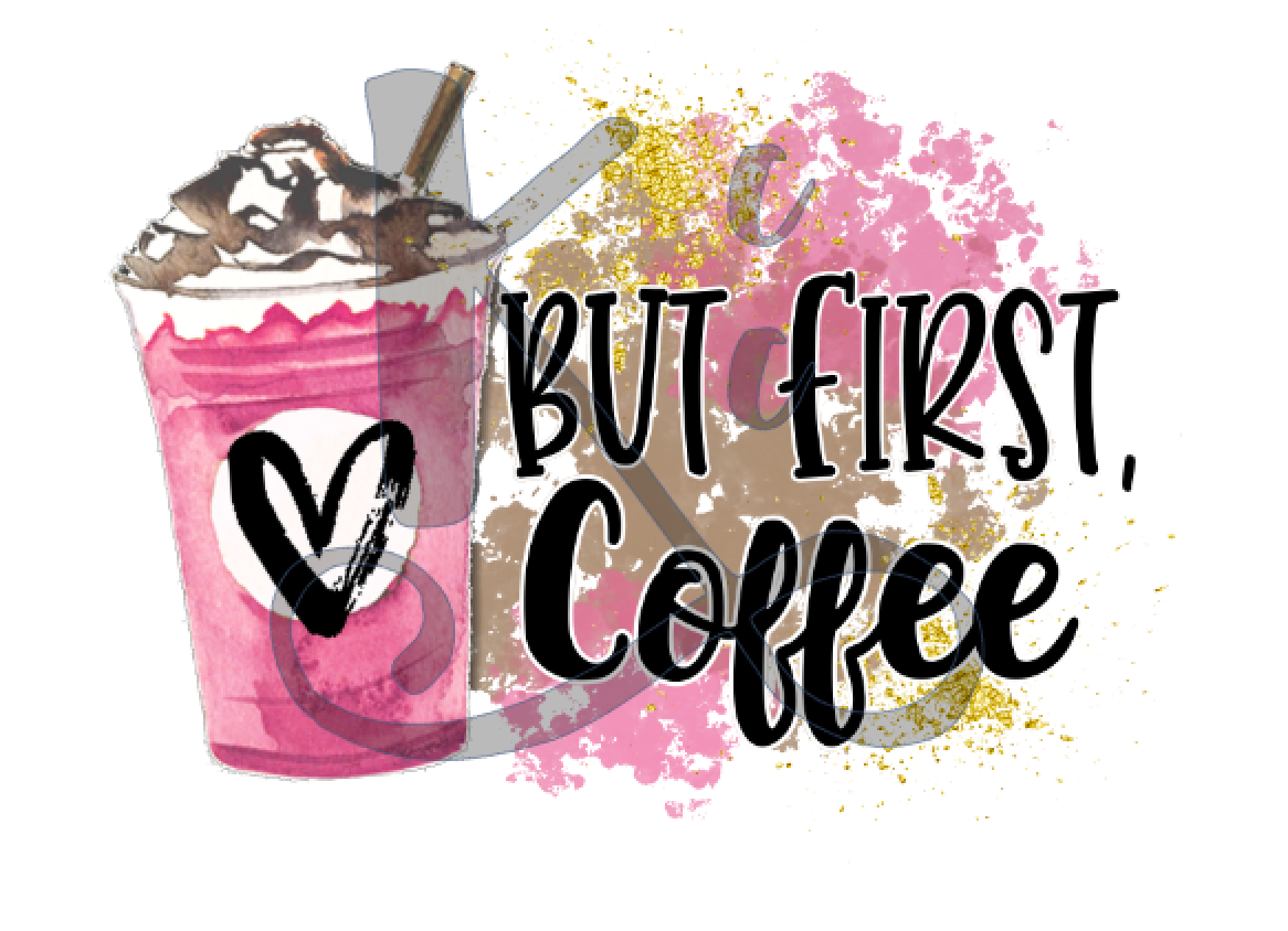 But First, Coffee