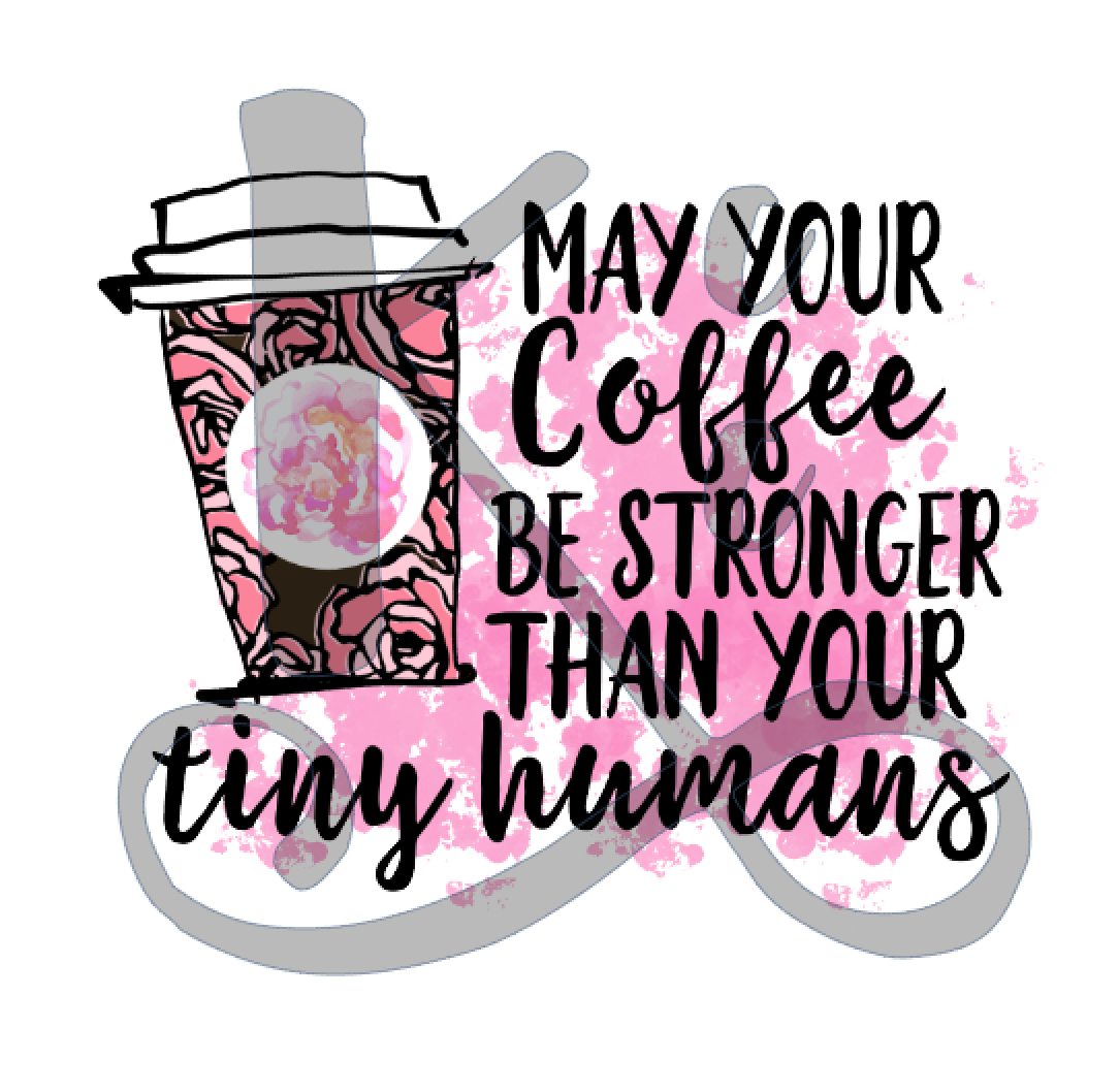 May Your Coffee