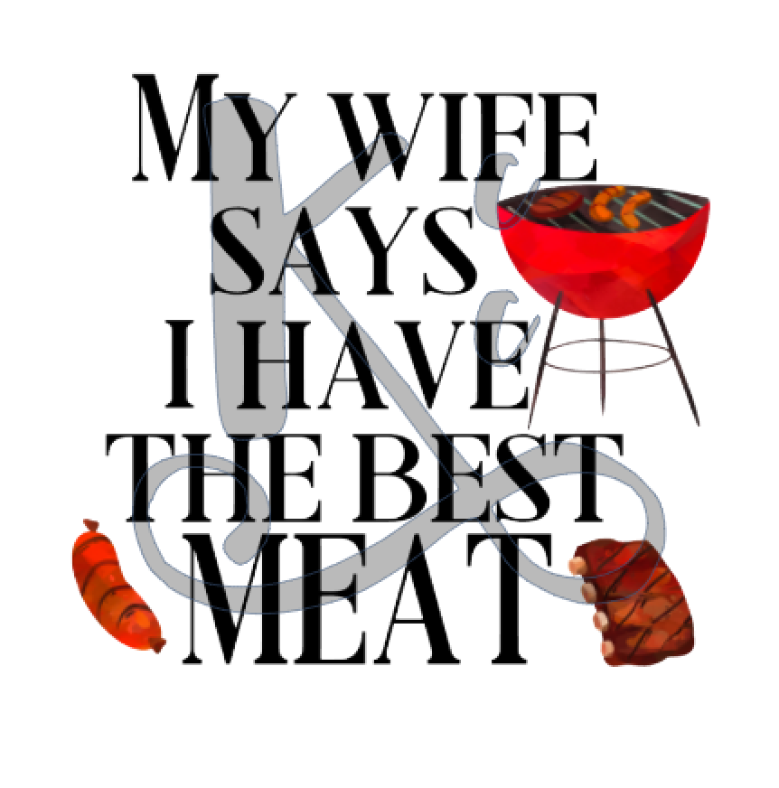 My Wife Says...