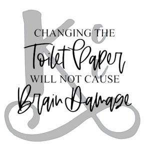 Changing The Toilet Paper