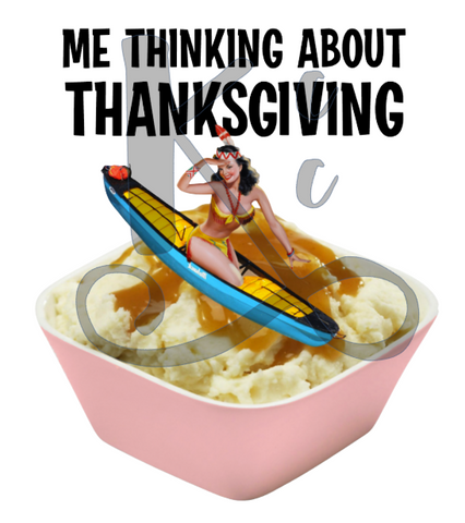 Me Thinking About Thanksgiving