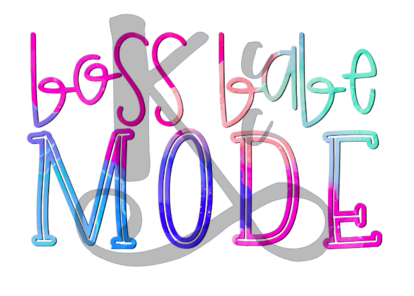 Boss Babe Mode