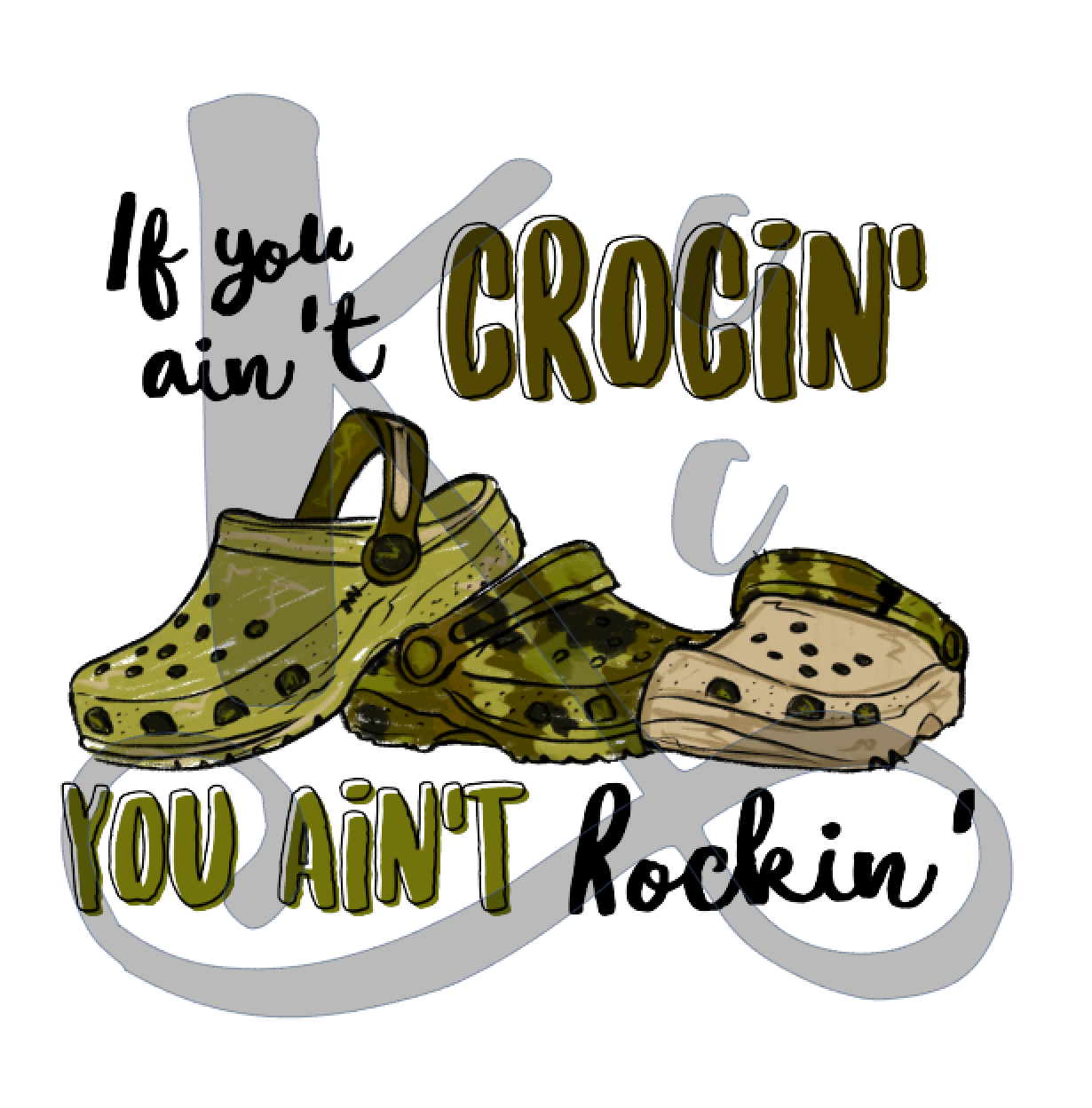 If You Ain't Crocin' You Ain't Rockin'