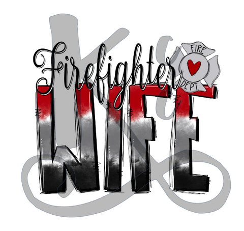 Firefighter Wife