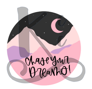 Chase Your Dreams