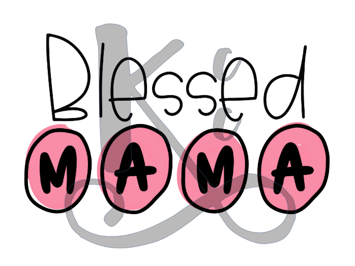 Blessed Mama