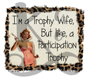 Trophy Wife