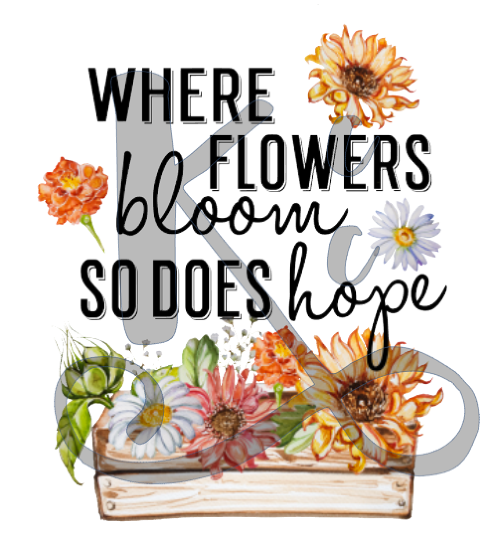 Where Flowers Bloom
