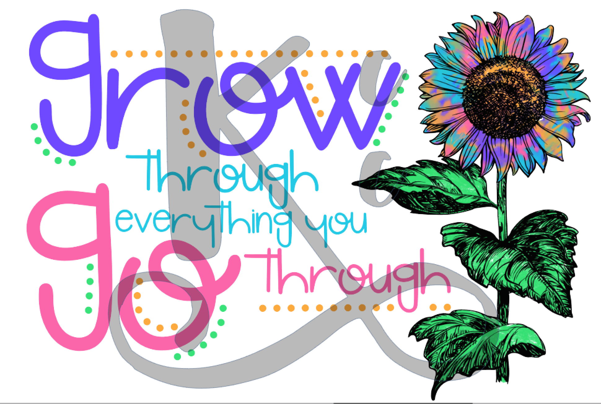 Grow Through What You Go Through