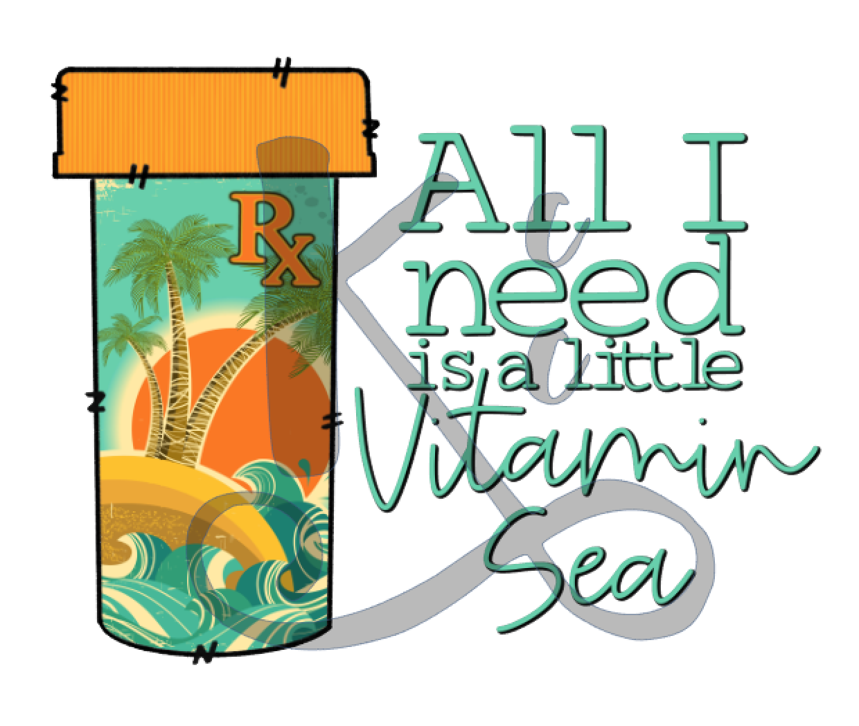 All I Need Is A Little Vitamin Sea