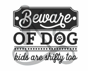 Beware Of Dog