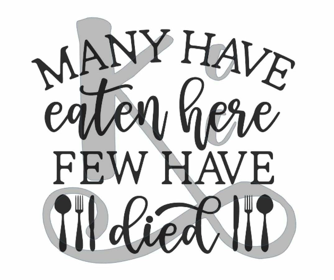 Many Have Eaten Here