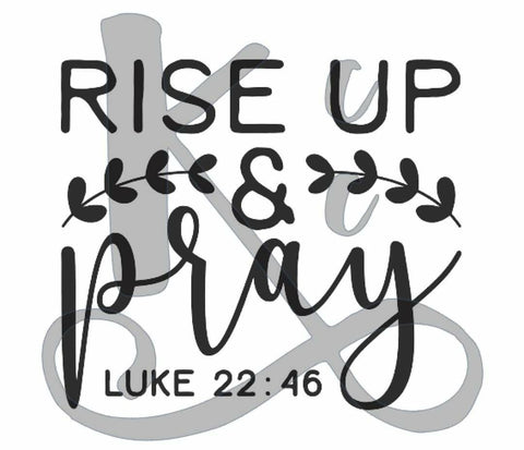 Rise Up & Pray