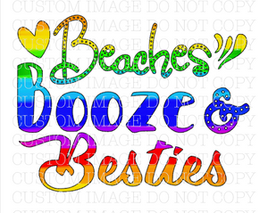 Beaches, Booze, & Besties