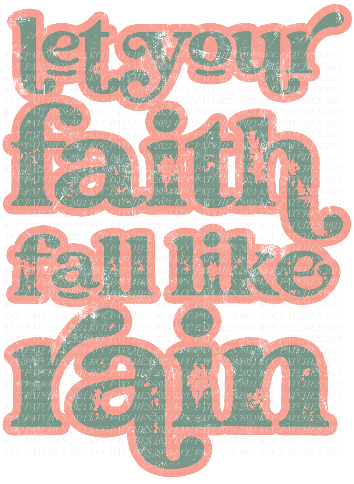 Let Your Faith Fall Like Rain