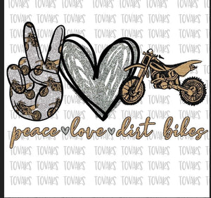 Peace Love Dirt Bikes
