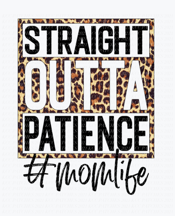 Straight Outta Patience