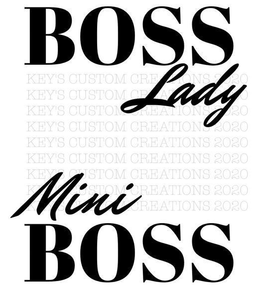 Boss Lady/ Mini Boss