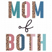 Mom Of Both (Leopard Font)