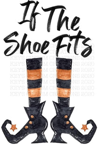 If The Shoe Fits