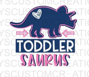 Toddler-saurus