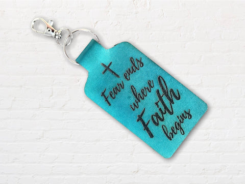 Fear Ends Where Faith Begins Leather Keychain