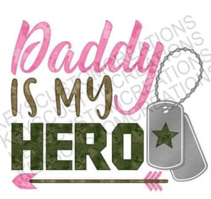 Daddy is my Hero