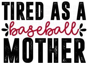Tired As A Baseball/Softball Mother