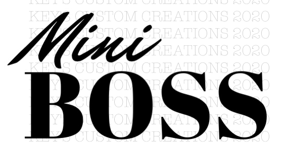 Boss Lady/ Mini Boss
