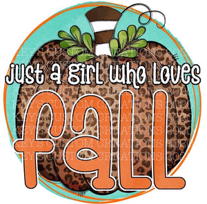 Just A Girl Who Loves Fall