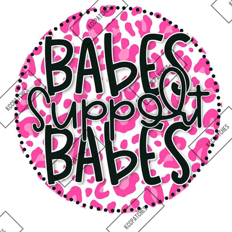 Babes Support Babes (Pink Leopard)