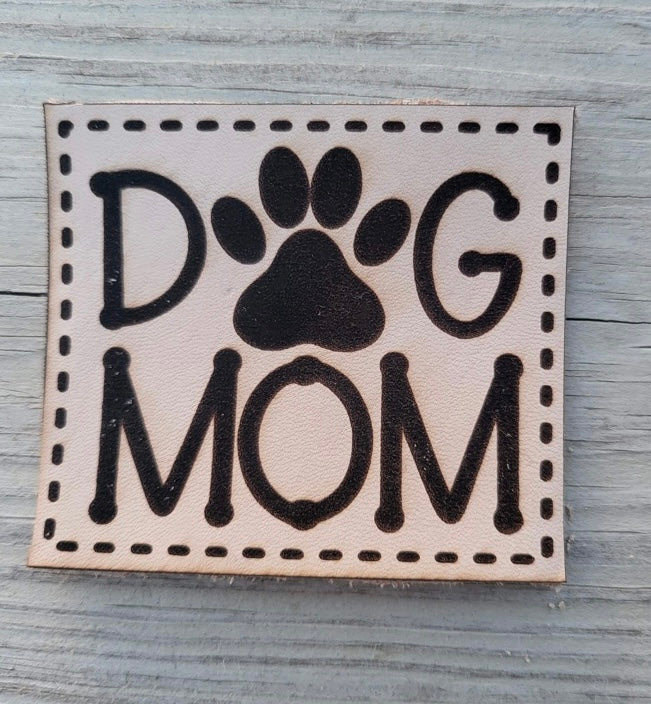 Dog Mom Leather Patch