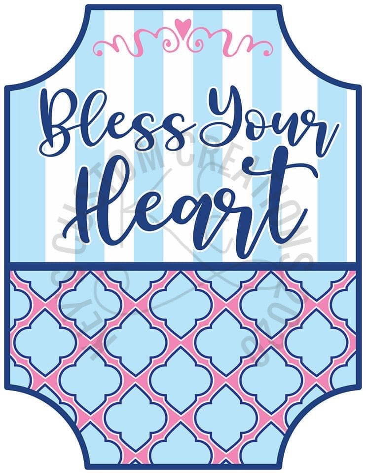 Bless Your Heart