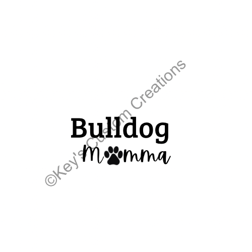 Dog Momma (Breed Specific)