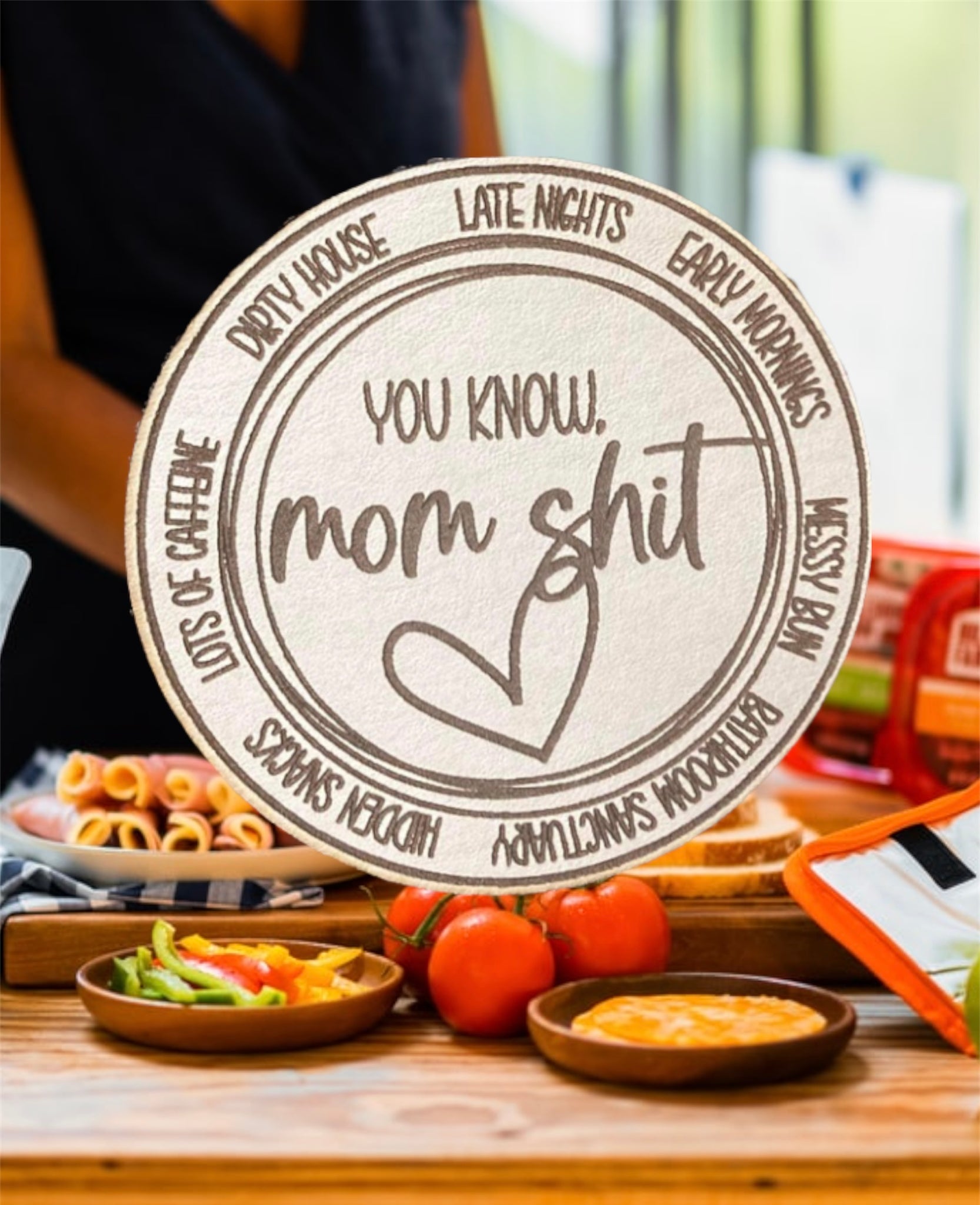 You Know Mom Shit