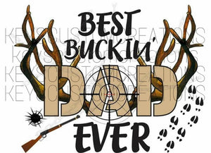 Best Buckin' Dad Ever