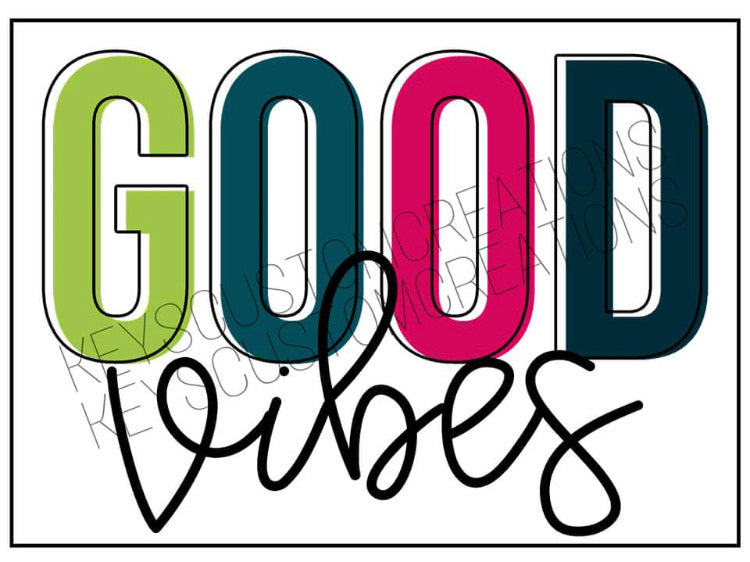 Good Vibes