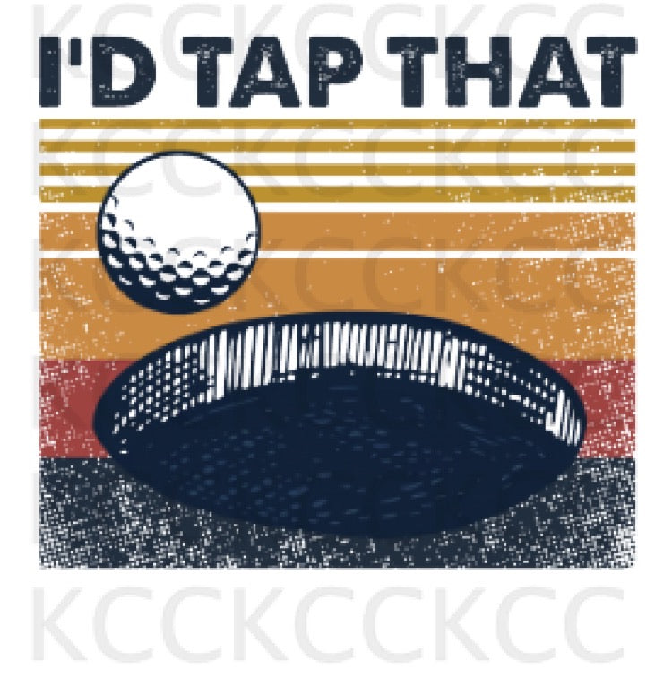 I'd Tap That