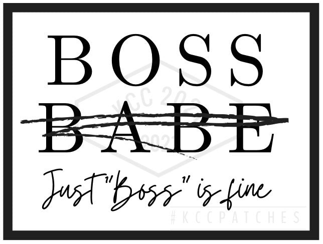 Boss Babe (Just Boss Is Fine)