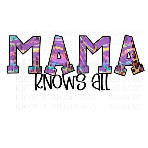 Mama Knows All