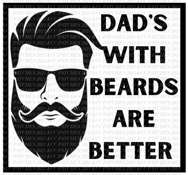 Dad's With Beards Are Better