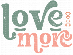 Love More